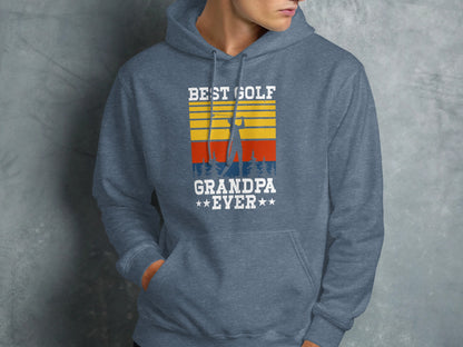 Blue hoodie with "Best Golf Grandpa Ever" text and a golf graphic.