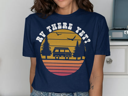 T-shirt with a sunset graphic and text "RV THERE YET?".
