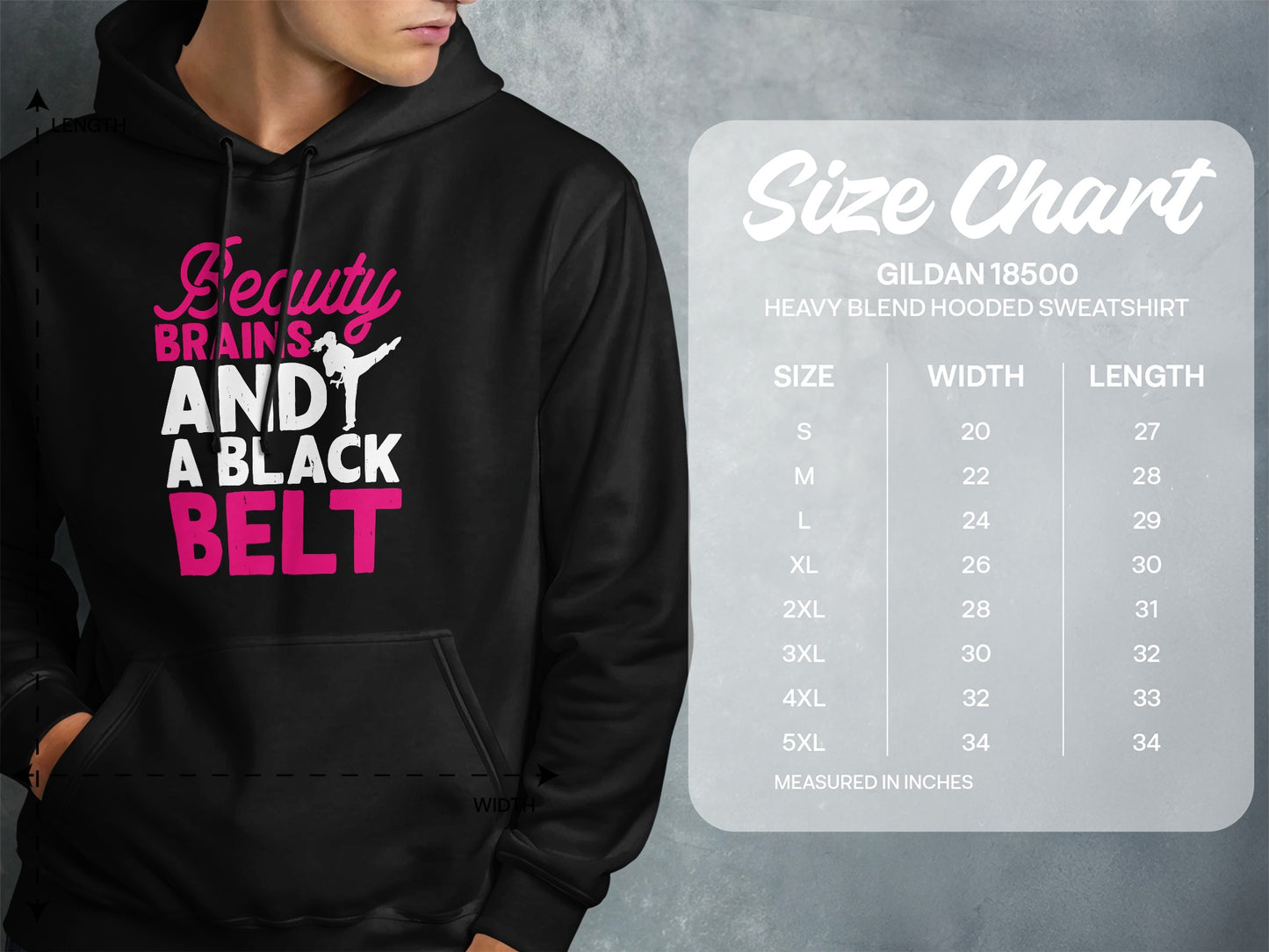 Hooded sweatshirt with "Beauty and Brains and a Black Belt" graphic and size chart.