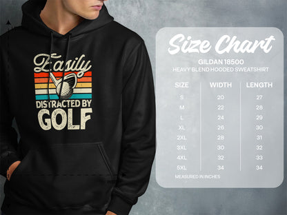 Hooded sweatshirt with "Easily Distracted By Golf" graphic and Gildan size chart.