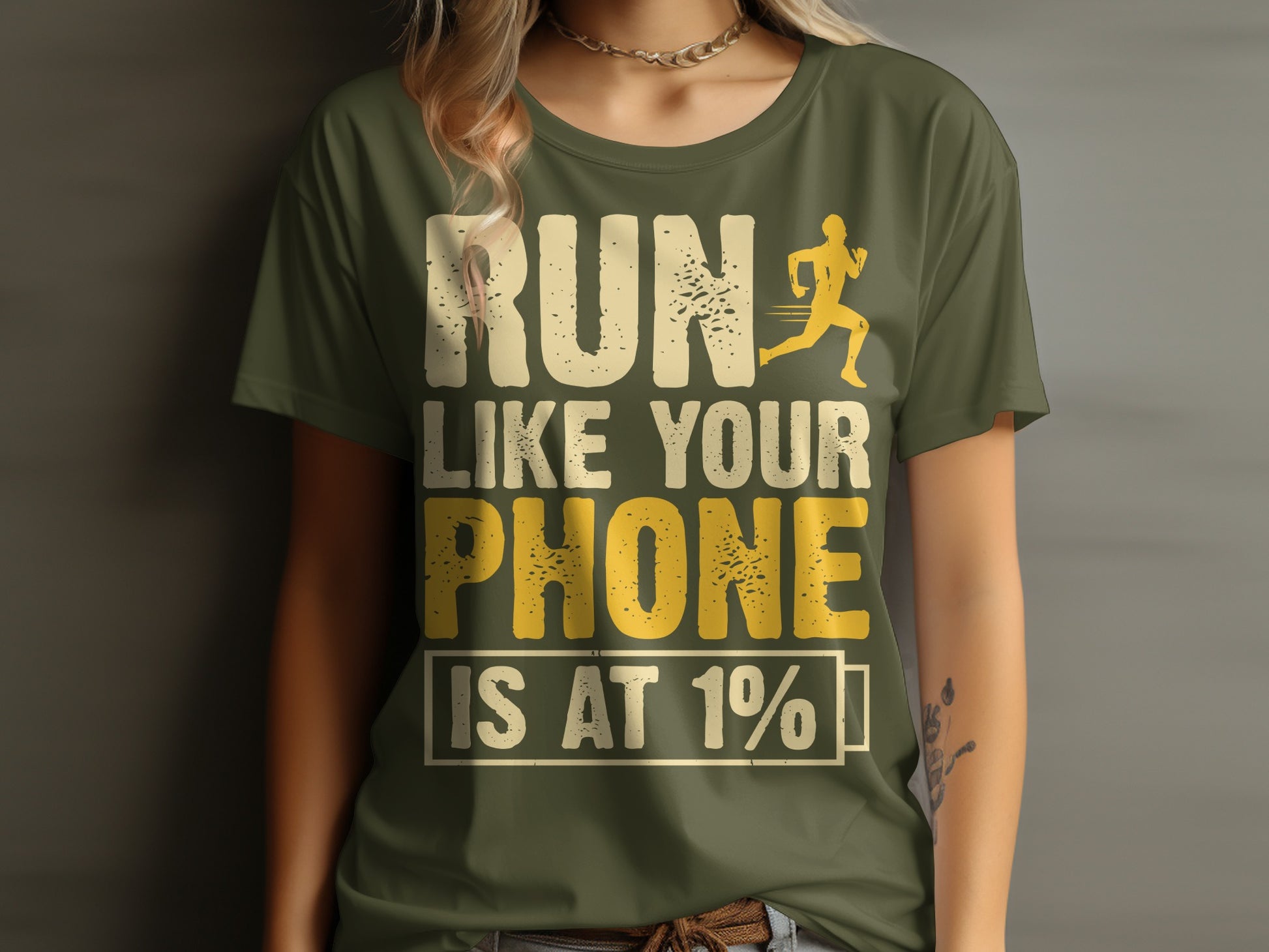 Olive green t-shirt with "RUN LIKE YOUR PHONE IS AT 1%" graphic.