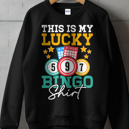 Black sweatshirt with "THIS IS MY LUCKY BINGO SHIRT" and bingo cards.