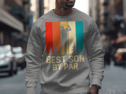 Gray sweatshirt with a golfer silhouette and "Best Son by Par" text.