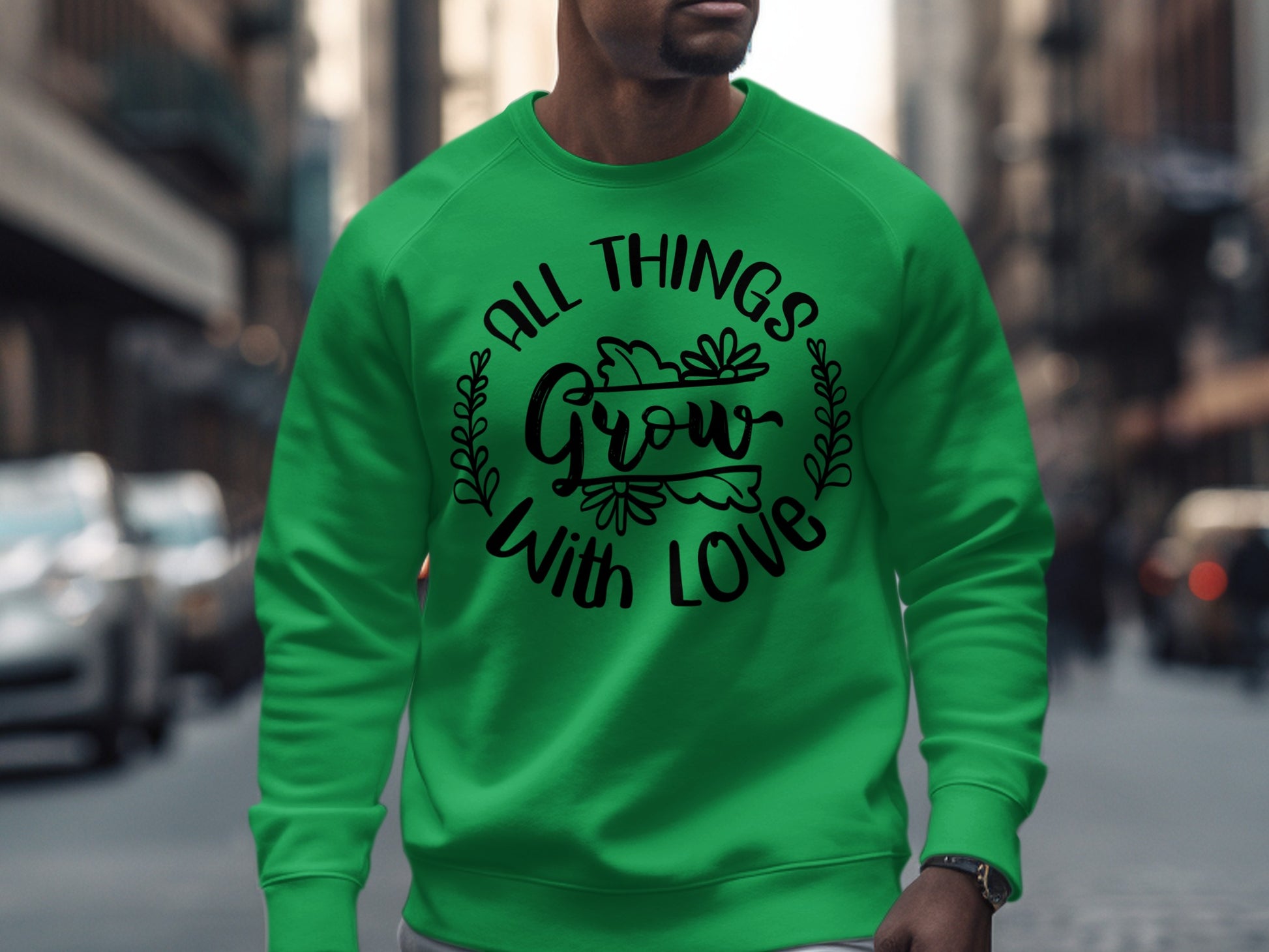 All Things Grow With Love Sweater Perfect for Gifts