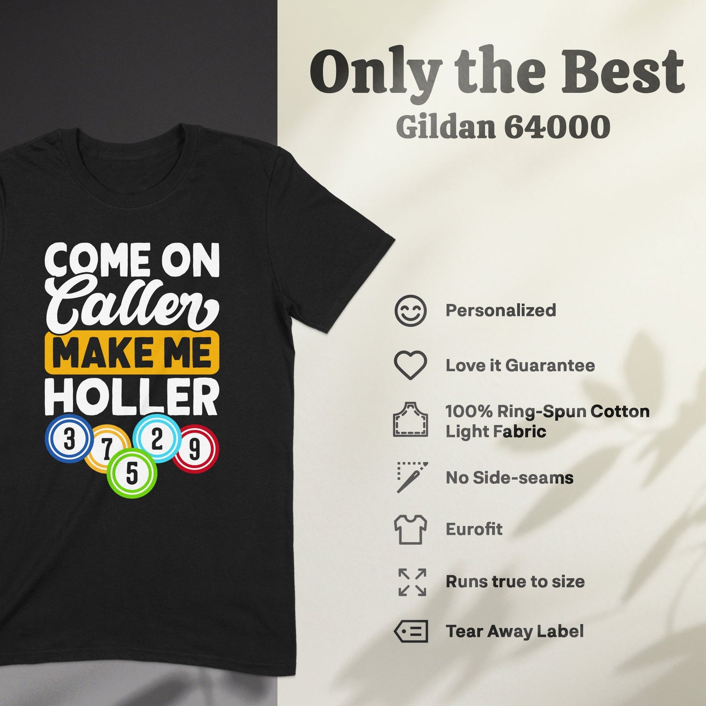 T-shirt with bingo balls and "Come on Caller Make Me Holler" text.