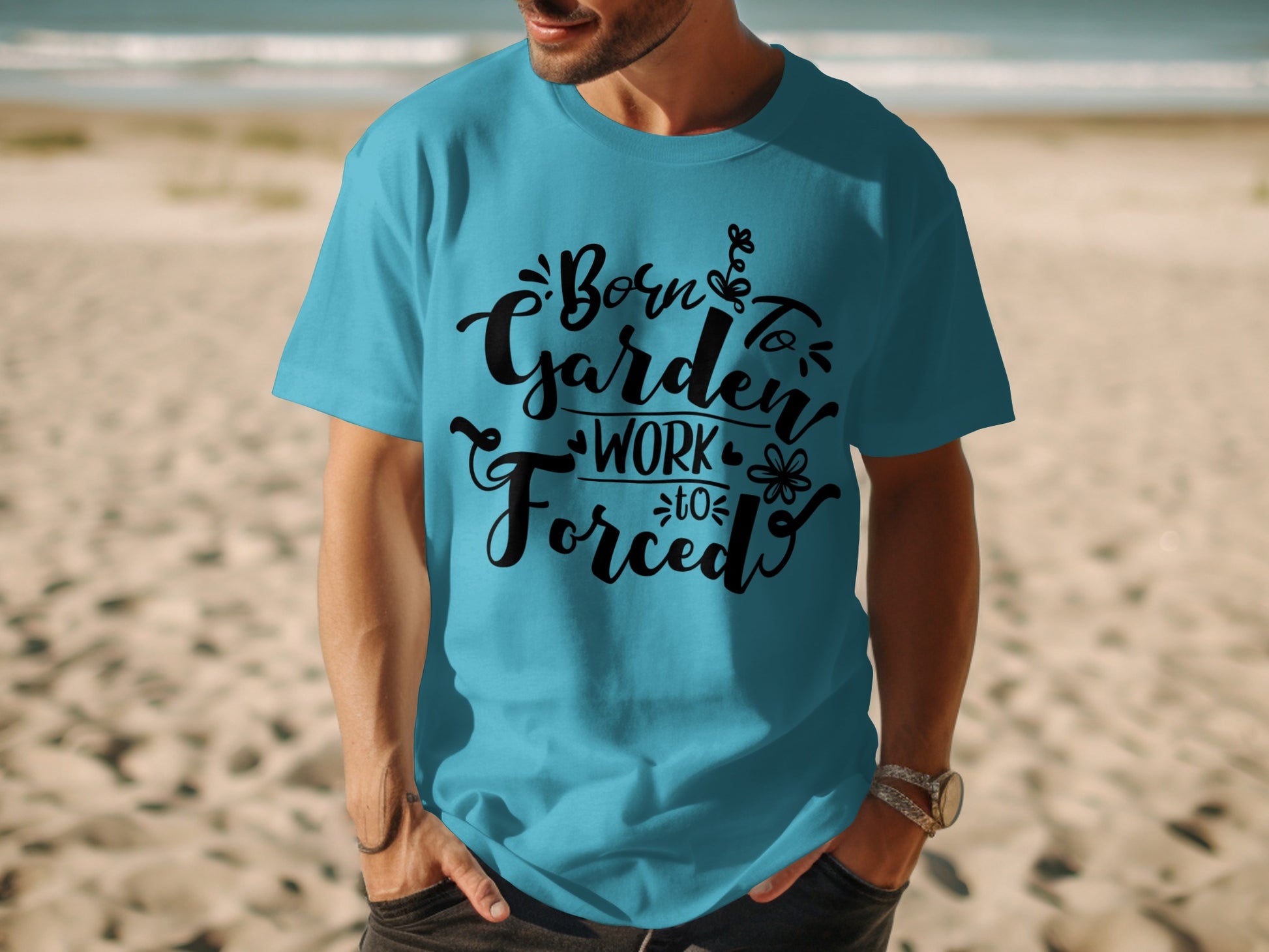 Born to Garden Work Forced to Work T-Shirt