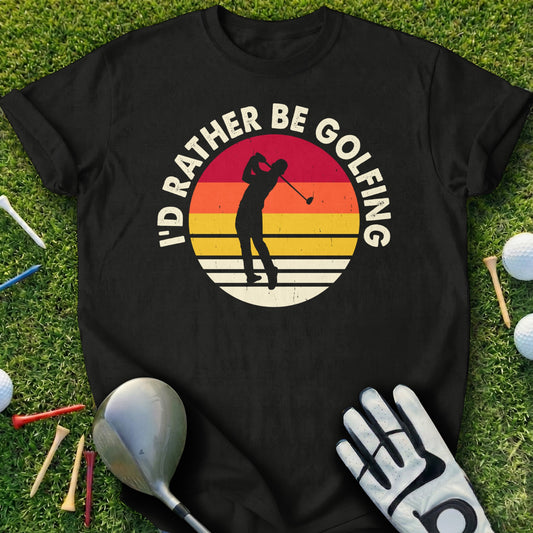 Black t-shirt with "I'd rather be golfing" text and golfer silhouette.
