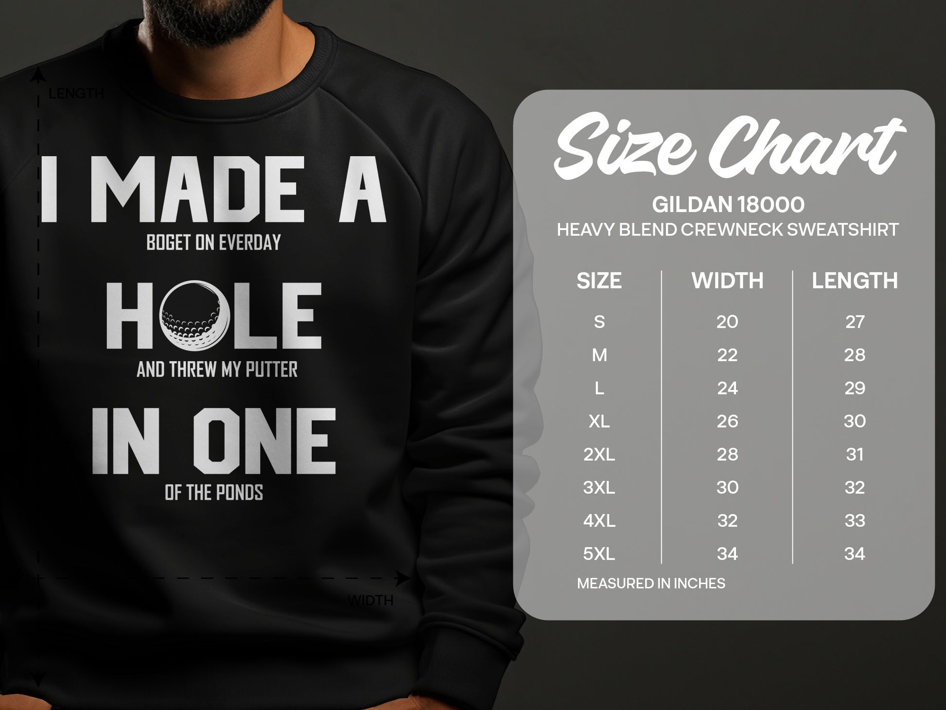 Black sweatshirt with "I made a hole in one" text and a size chart.