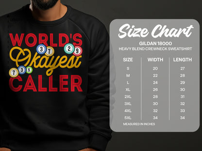 Crewneck sweatshirt size chart with "World's Okayest Caller" graphic.