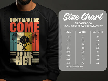 Black sweatshirt with "Don't Make Me Come To The Net" tennis graphic and size chart.