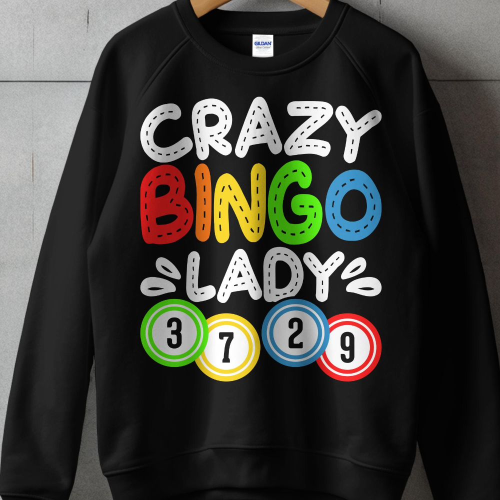 Black sweatshirt with "Crazy Bingo Lady" and numbered bingo balls.