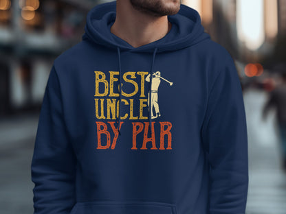 Navy hoodie with "Best Uncle by Par" text and golfer graphic.