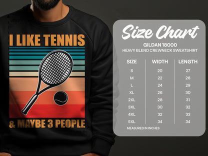 Sweatshirt with "I Like Tennis & Maybe 3 People" graphic and size chart.