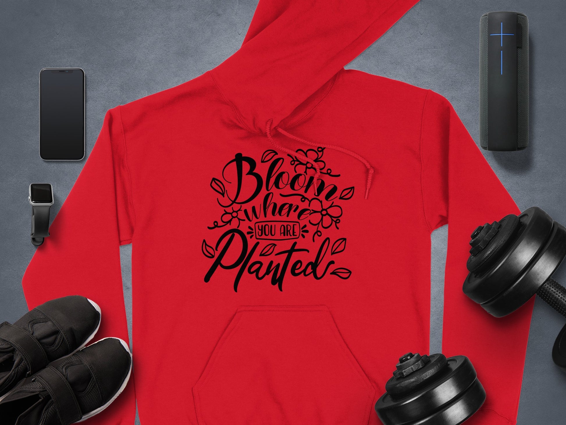 Bloom Where You Are Planted Hoodie