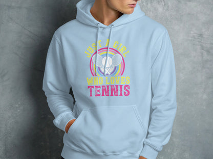 Light blue hoodie with "Just a girl who loves tennis" graphic and crossed tennis rackets.