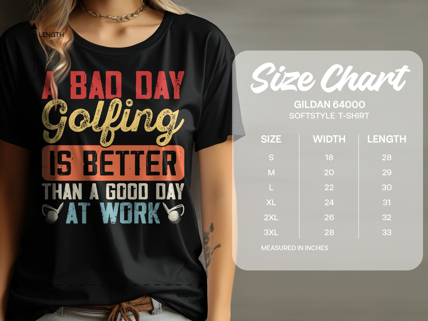 Black t-shirt with "A Bad Day Golfing Is Better Than A Good Day At Work" text and size chart.