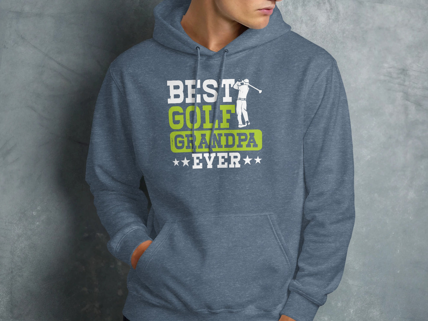 Grey hooded sweatshirt with "BEST GOLF GRANDPA EVER" text and golfer graphic.