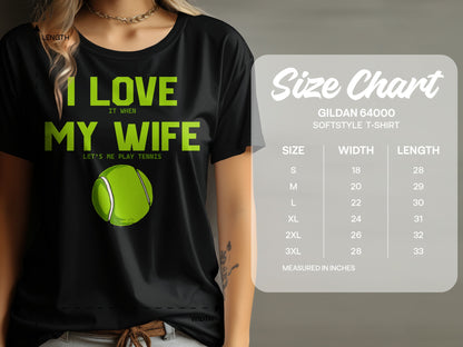 Black t-shirt with "I LOVE MY WIFE LET'S ME PLAY TENNIS" text and tennis ball.