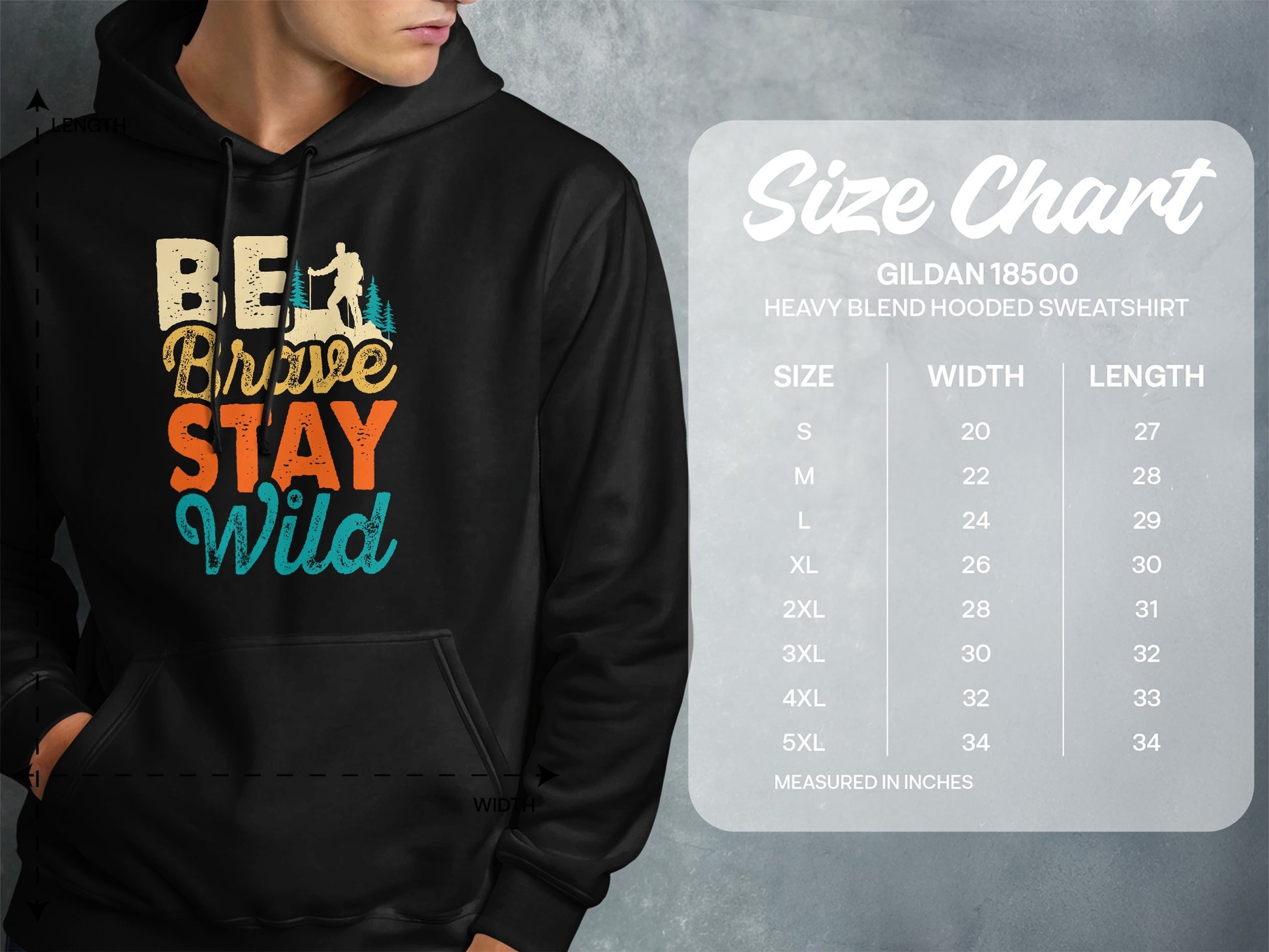 Hoodie size chart with graphic of person hiking and text "Be Brave Stay Wild".