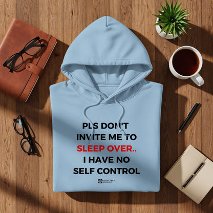 Funny Hoodie with Self Control Quote