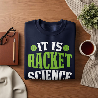 Navy sweatshirt with "IT IS RACKET SCIENCE" text and tennis ball graphics.