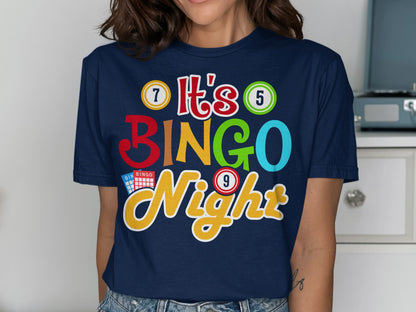 Dark blue t-shirt with "It's BINGO Night" in colorful lettering and bingo balls.