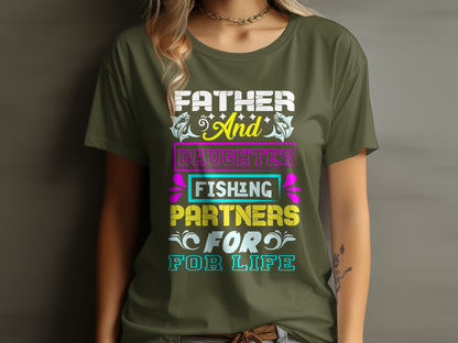 Father and Daughter Fishing Partners for Life t-shirt.