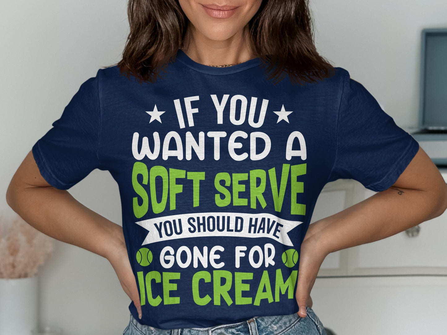 Navy t-shirt with "If you wanted a soft serve you should have gone for ice cream" text.