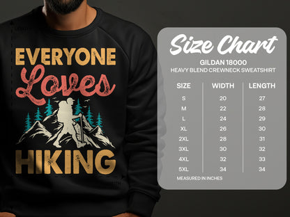 Gildan 18000 sweatshirt with "Everyone Loves Hiking" graphic and size chart.