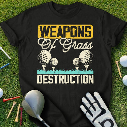 Black t-shirt with "Weapons of Grass Destruction" and golf imagery.