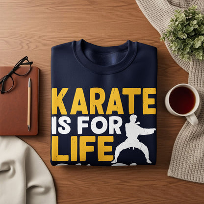 Navy sweatshirt with white text "Karate is for life" and a karate silhouette.