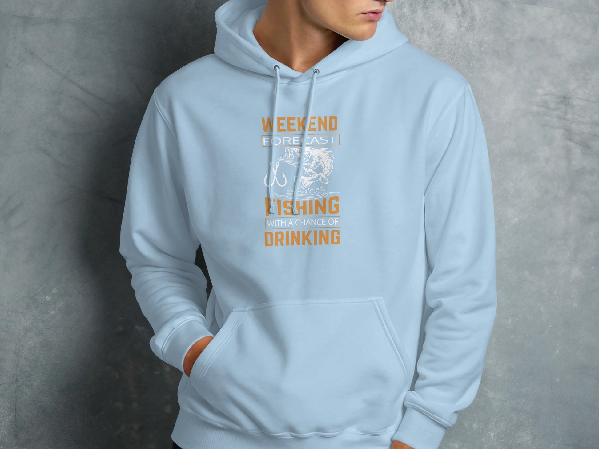 Light blue hoodie with "Weekend Forecast Fishing with a Chance of Drinking" graphic.