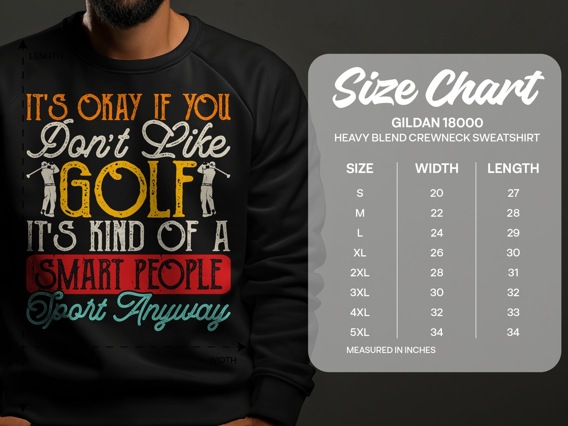 Gildan 18000 sweatshirt size chart with "Golf is a smart people sport" graphic.