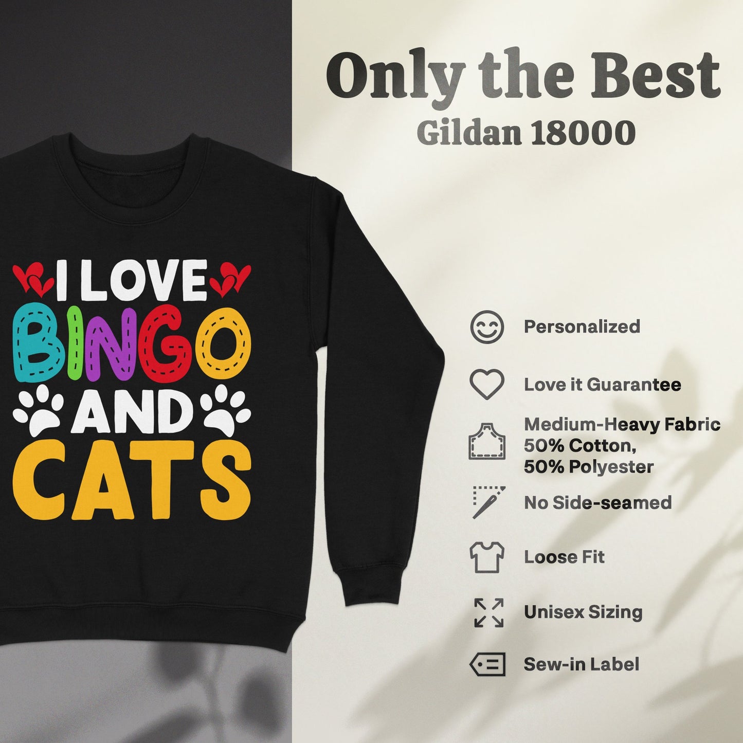 Black Gildan 18000 sweatshirt with "I Love Bingo And Cats" graphic.