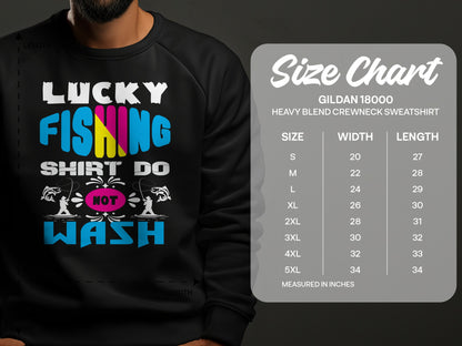 Black sweatshirt with "Lucky Fishing Shirt Do Not Wash" graphic and Gildan 18000 size chart.