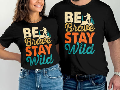 T-shirts with "Be Brave Stay Wild" text and mountain graphic.
