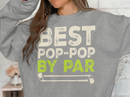 Grey sweatshirt with "BEST POP-POP BY PAR" text and golf club graphic.