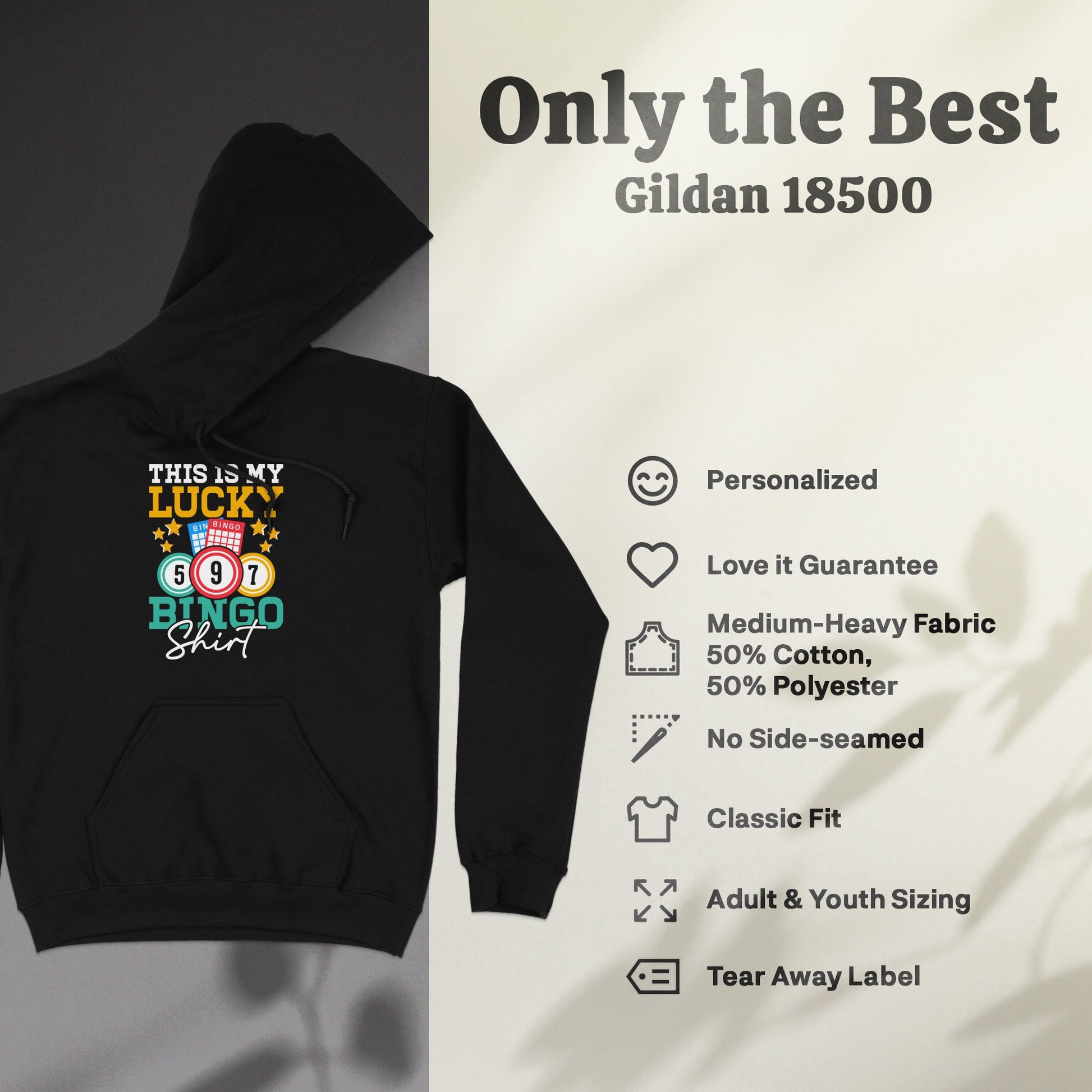 Black Gildan 18500 hoodie with "THIS IS MY LUCKY BINGO Shirt" graphic.