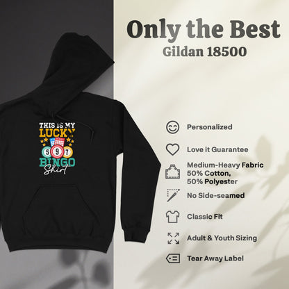 Black Gildan 18500 hoodie with "THIS IS MY LUCKY BINGO Shirt" graphic.