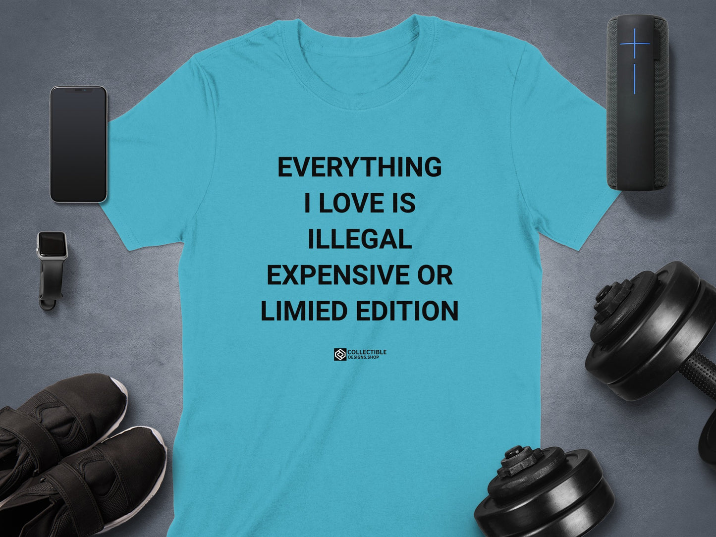 Everything I Love Is Illegal Limited Edition T-shirt