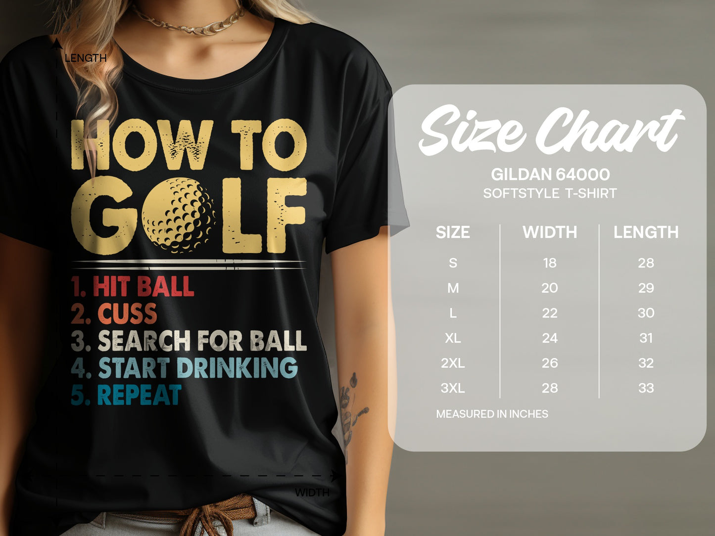 T-shirt with "How to Golf: 1. Hit Ball, 2. Cuss, 3. Search for Ball, 4. Start Drinking, 5. Repeat" text and size chart.