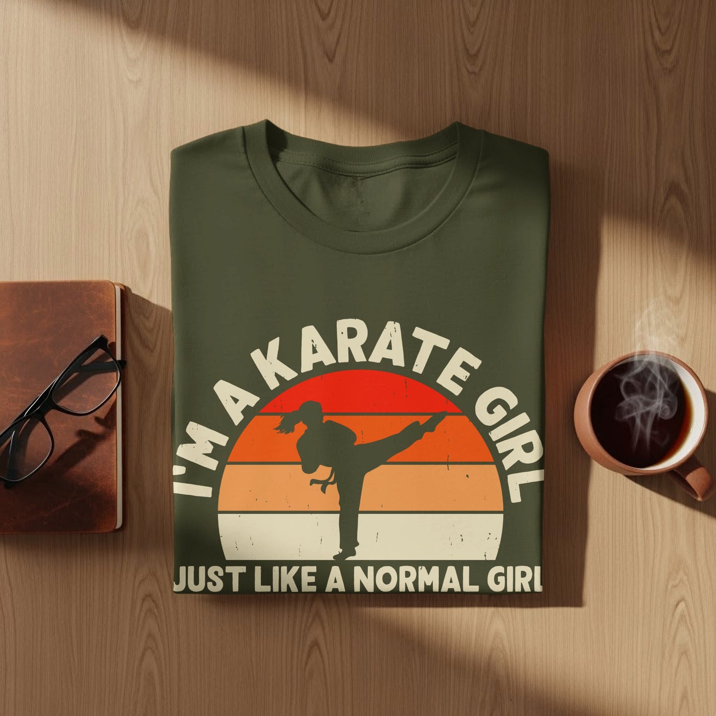Green t-shirt with "I'm a karate girl just like a normal girl" text and silhouette.