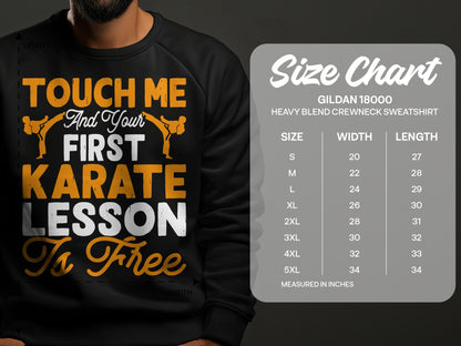 Black sweatshirt with "Touch Me And Your First Karate Lesson Is Free" text and size chart.