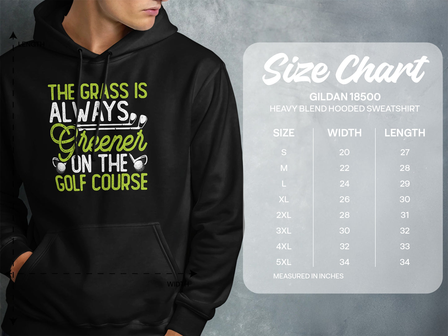 Hoodie with "The Grass is Always Greener on the Golf Course" text and size chart.