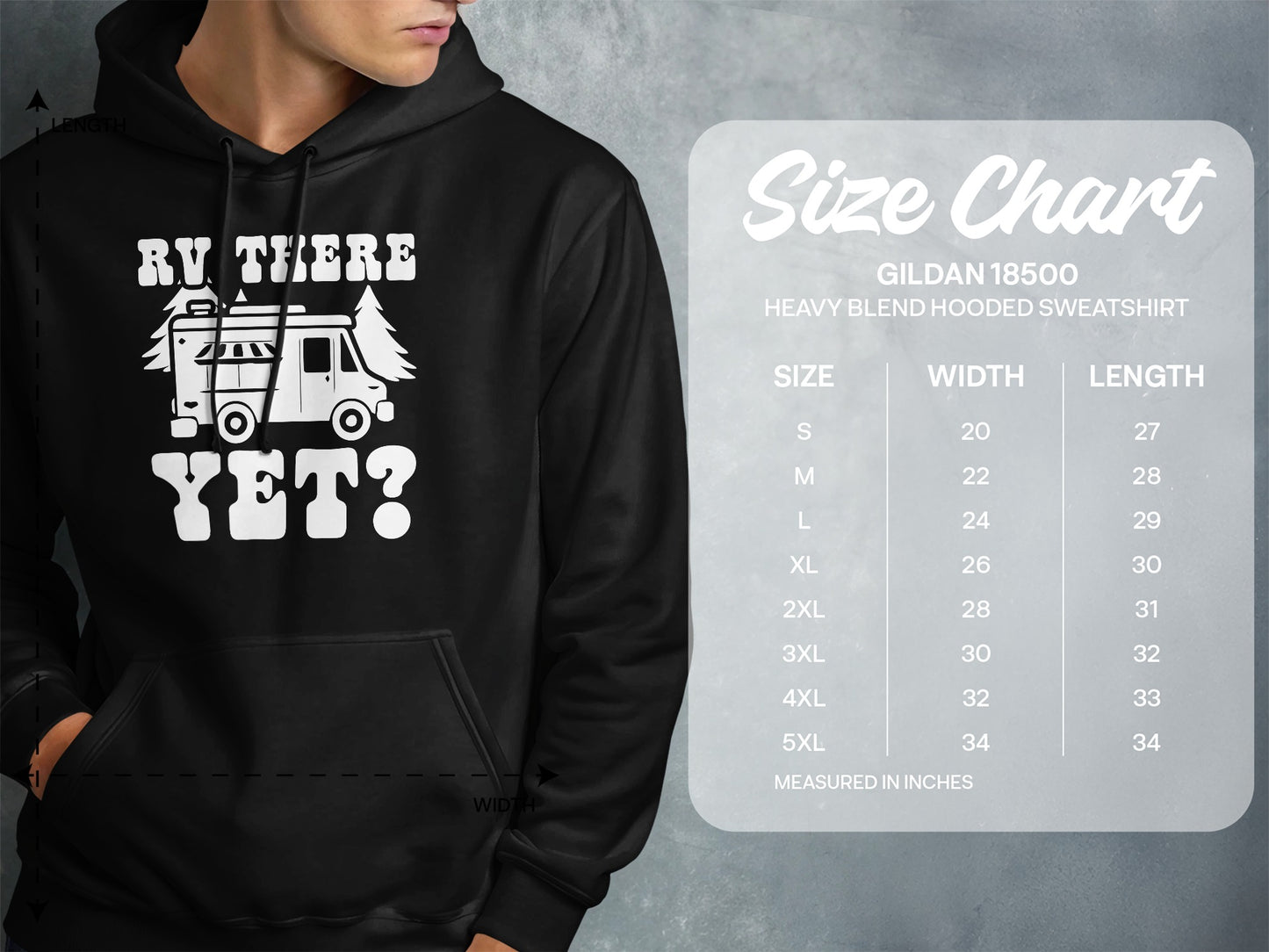 Hoodie with "RV THERE YET?" graphic and Gildan 18500 size chart.