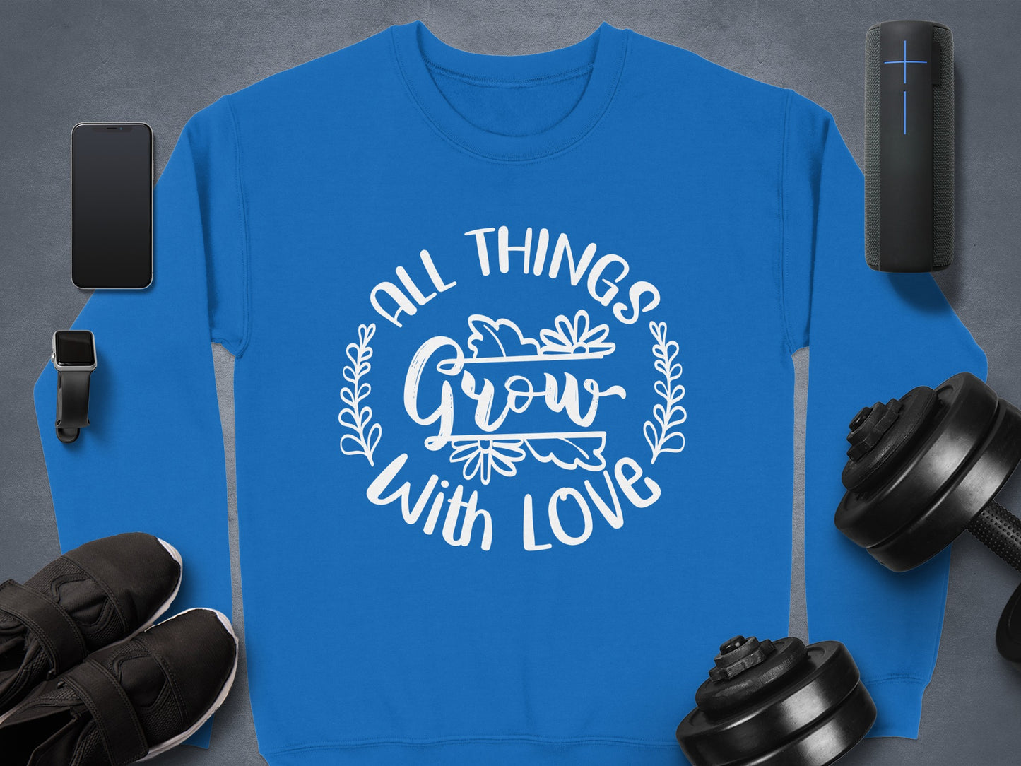 All Things Grow With Love Sweatshirt Product