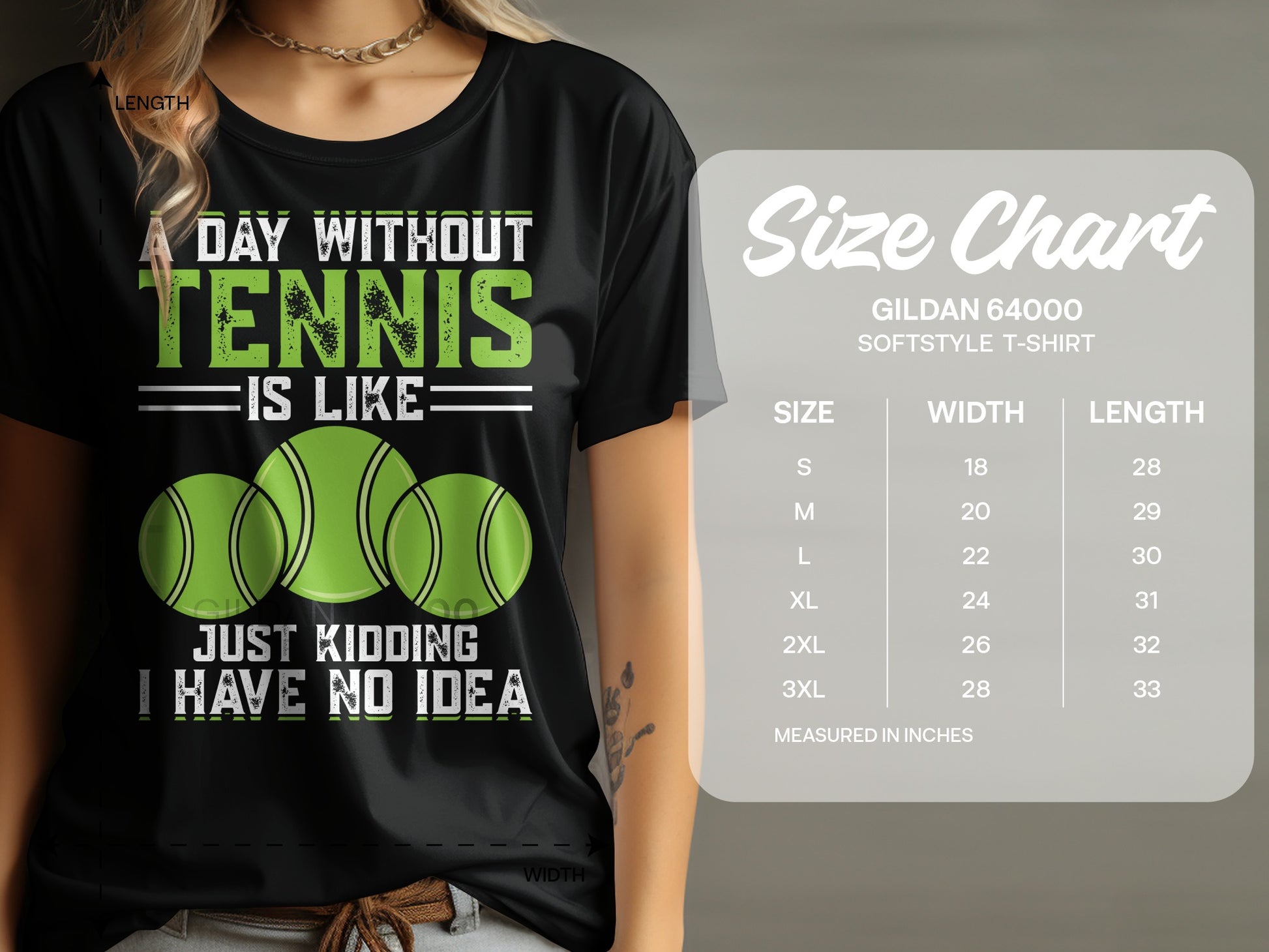 Black t-shirt with text "A day without tennis is like just kidding I have no idea" and three tennis balls.