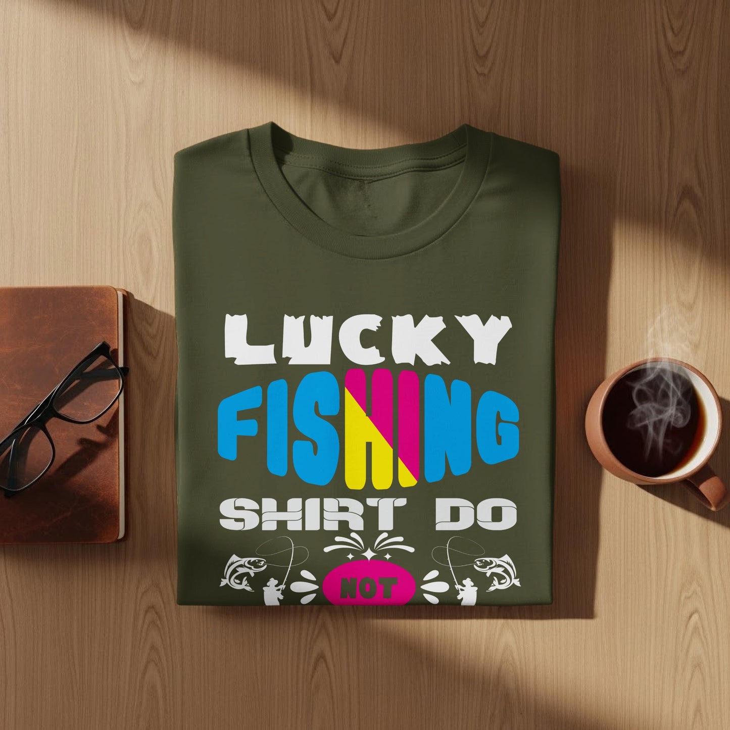 Green t-shirt with "LUCKY FISHING SHIRT DO NOT" text and fishing graphic.