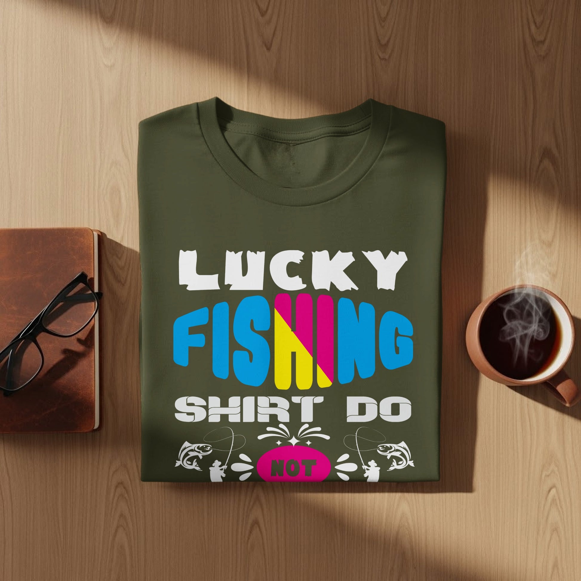 Green t-shirt with "LUCKY FISHING SHIRT DO NOT" text and fishing graphic.