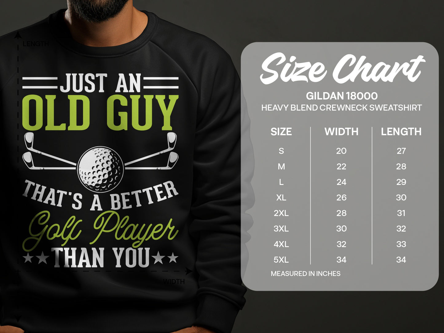 Black sweatshirt with "Just an Old Guy That's A Better Golf Player Than You" graphic and size chart.